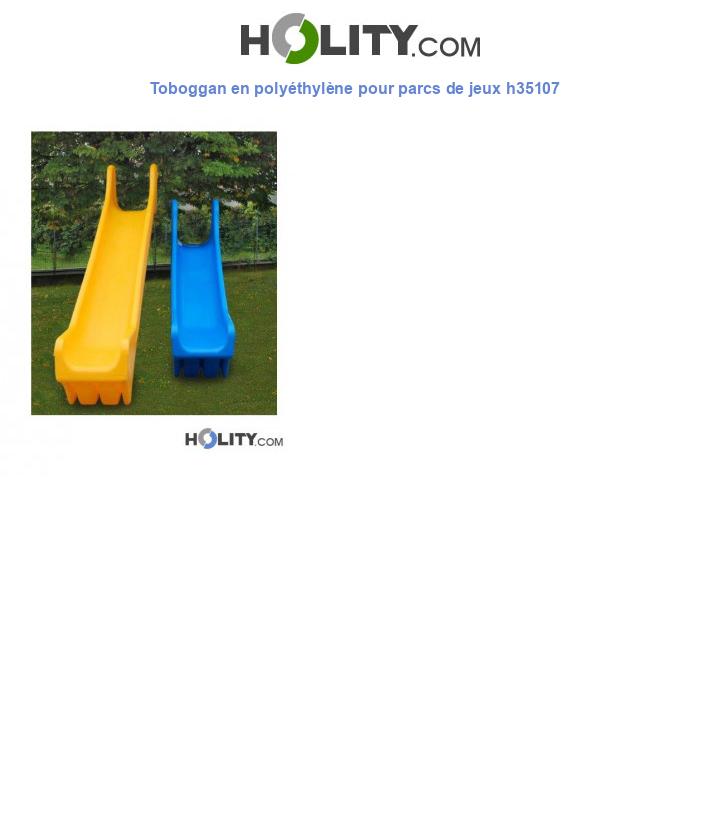 Toboggan en polyéthylène pour parcs de jeux h35107