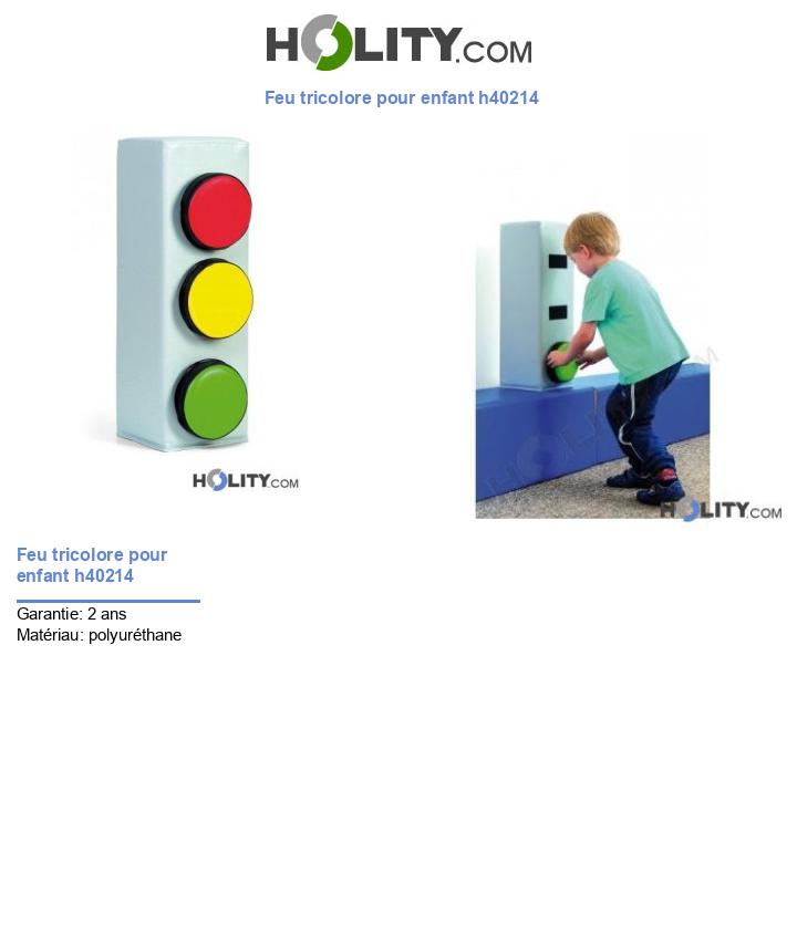 Feu tricolore pour enfant h40214